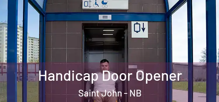Handicap Door Opener Saint John - NB