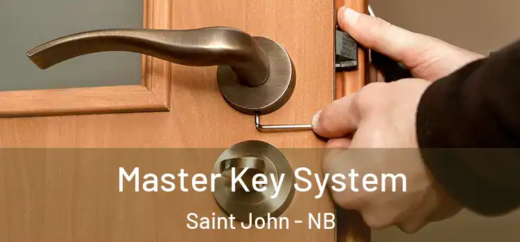 Master Key System Saint John - NB
